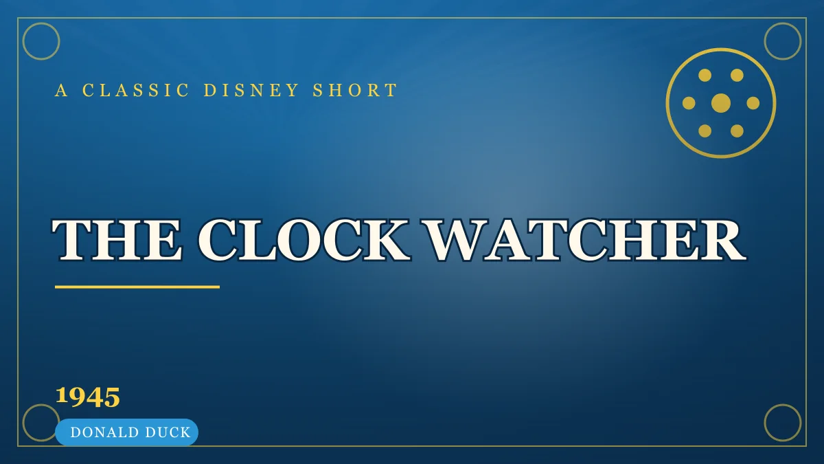 The Clock Watcher (1945) — Animation Vault poster