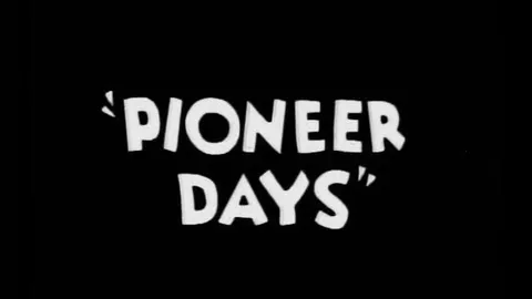 Pioneer Days (1930)
